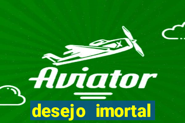 desejo imortal cifra simplificada gusttavo lima